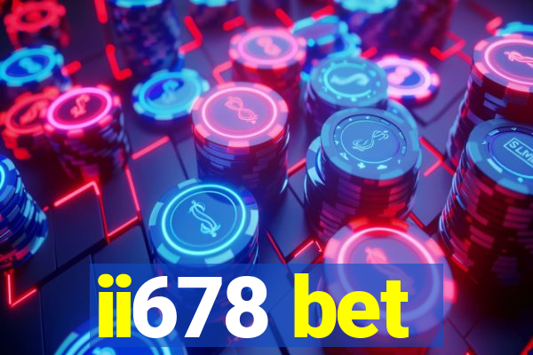 ii678 bet